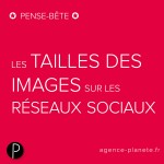 taille_images_reseaux_sociaux_agence_planete_2